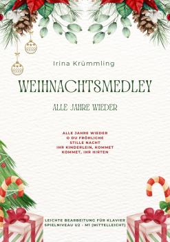 Weihnachtsmedley "Alle Jahre wieder"